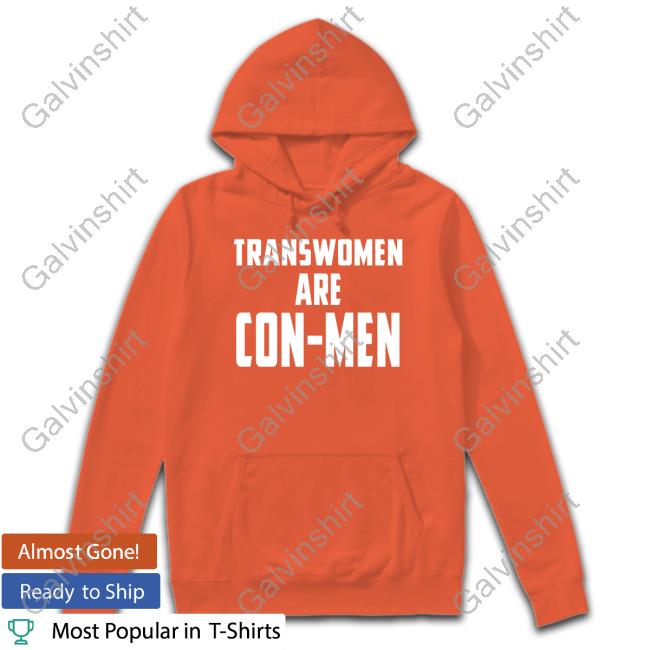 Transwomen Are Con-Men Shirt