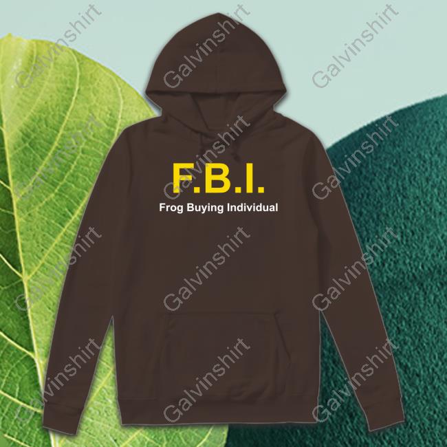 Yeaprolly Fbi Frog Buying Individual New Shirt